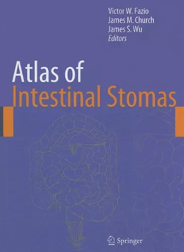 Coperta cărții "Atlas of Intestinal Stomas" de Victor W. Fazio, James M. Church, James S. Wu