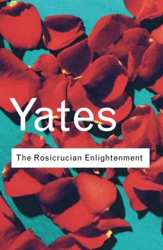 Coperta cărții "The Rosicrucian Enlightenment" de Frances Yates