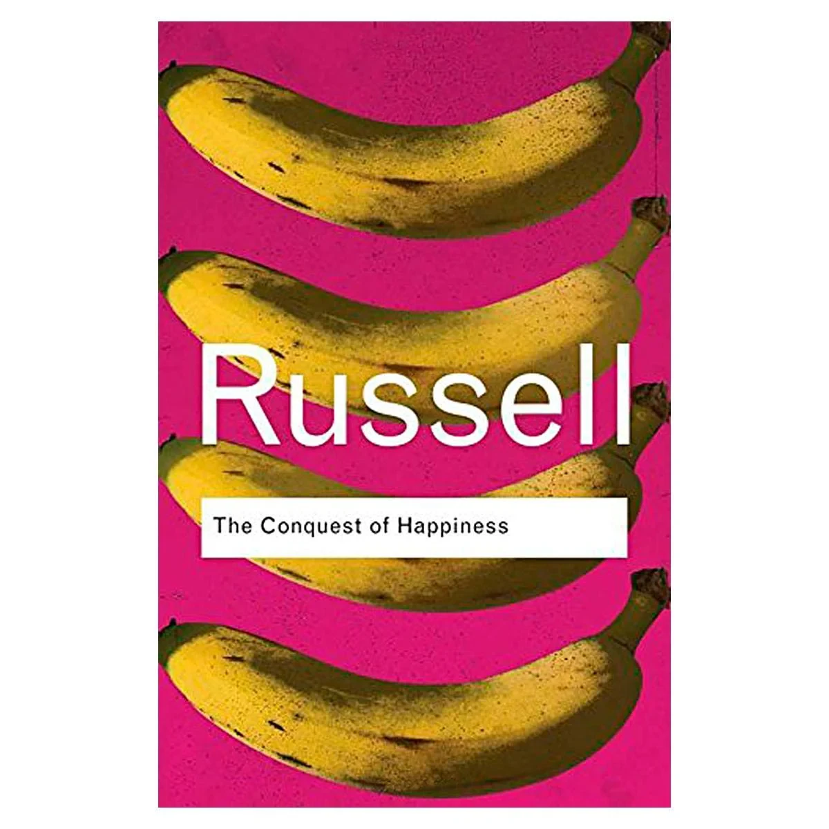 Coperta cărții "THE CONQUEST OF HAPPINESS" de Bertrand Russell