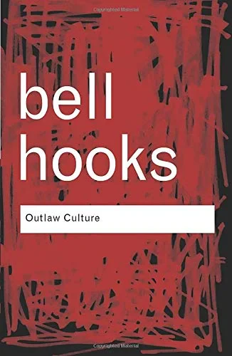 Coperta cărții "Outlaw Culture: Resisting Representations: Volume 83 (Routledge Classics) " de Bell Hooks