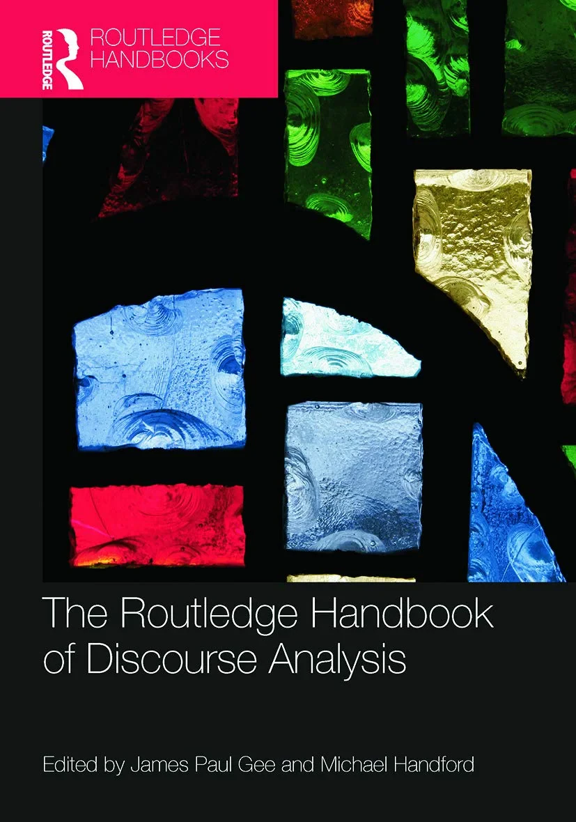 Coperta cărții "The Routledge Handbook of Discourse Analysis" de James Gee