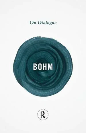 Coperta cărții "On Dialogue" de David Bohm
