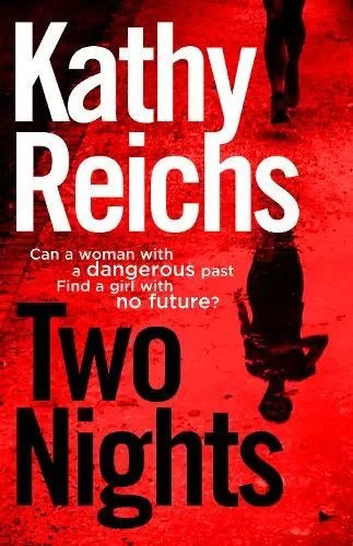 Coperta cărții "Two Nights" de Kathy Reichs