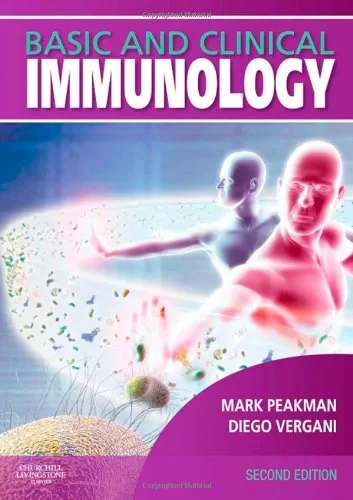 Coperta cărții "Basic and Clinical Immunology, with STUDENT CONSULT access, 2nd Edition" de Peakman &amp; Vergani
