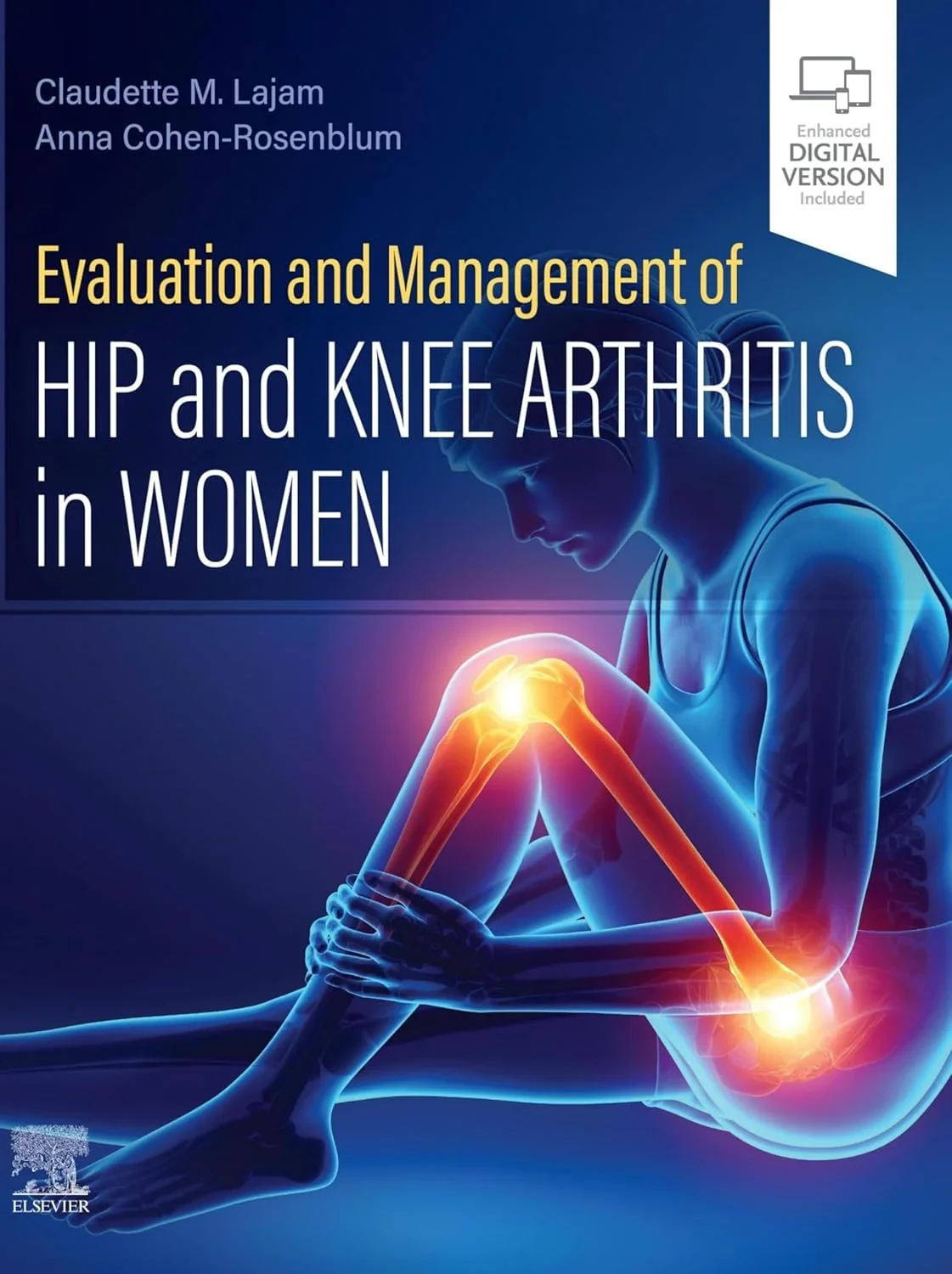 Coperta cărții "Evaluation and Management of Hip and Knee Arthritis in Women" de Claudette M. Lajam, Anna Cohen-Rosenblum