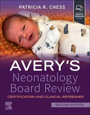 Coperta cărții "Avery’s Neonatology Board Review: Certification and Clinical Refresher" de Patricia R. Batchelor Chess