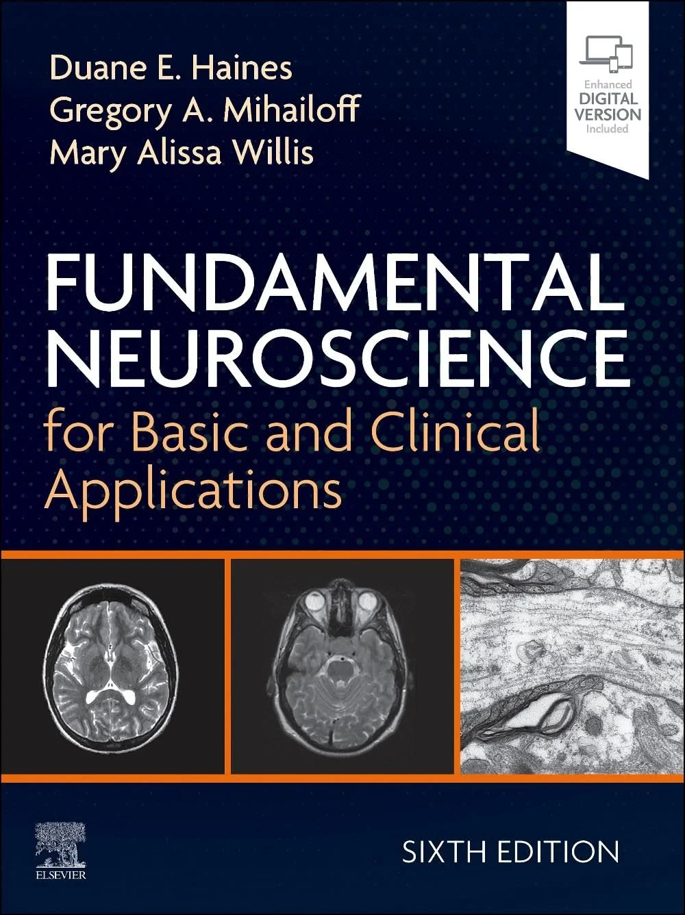 Coperta cărții "Fundamental Neuroscience for Basic and Clinical Applications" de Duane E. Haines, Gregory A. Mihailoff, Mary Alissa Willis