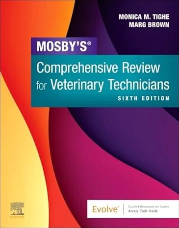 Coperta cărții "Mosby’s Comprehensive Review for Veterinary Technicians" de Monica M. Tighe &amp; Marg Brown