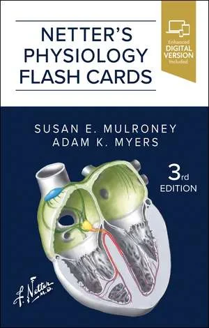 Coperta cărții "Netter’s Physiology Flash Cards" de Susan Mulroney &amp; Adam Myers