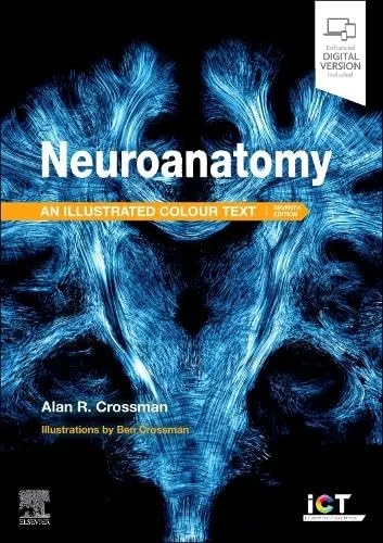 Coperta cărții "Neuroanatomy: Illustrated Colour Text" de Alan R. Crossman