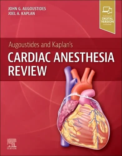 Coperta cărții "Augoustides and Kaplan's Cardiac Anesthesia Review" de Joel A. Kaplan MD, John G.T. Augoustides MD