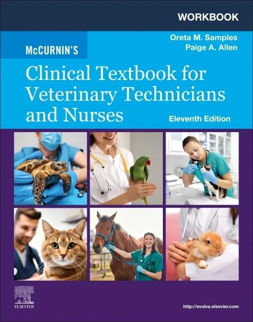 Coperta cărții "Workbook for McCurnin's Clinical Textbook for Veterinary Technicians and Nurses" de Oreta M. Samples DHSc MPH BS AAS RVT, Paige A. Allen MS RVT
