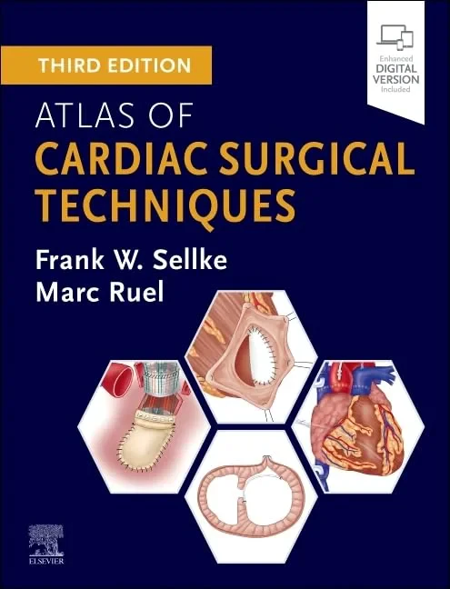 Coperta cărții "Atlas of Cardiac Surgical Techniques" de Marc Ruel, Frank W. Sellke