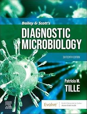 Coperta cărții "Bailey &amp; Scott’s Diagnostic Microbiology" de Patricia M. Tille