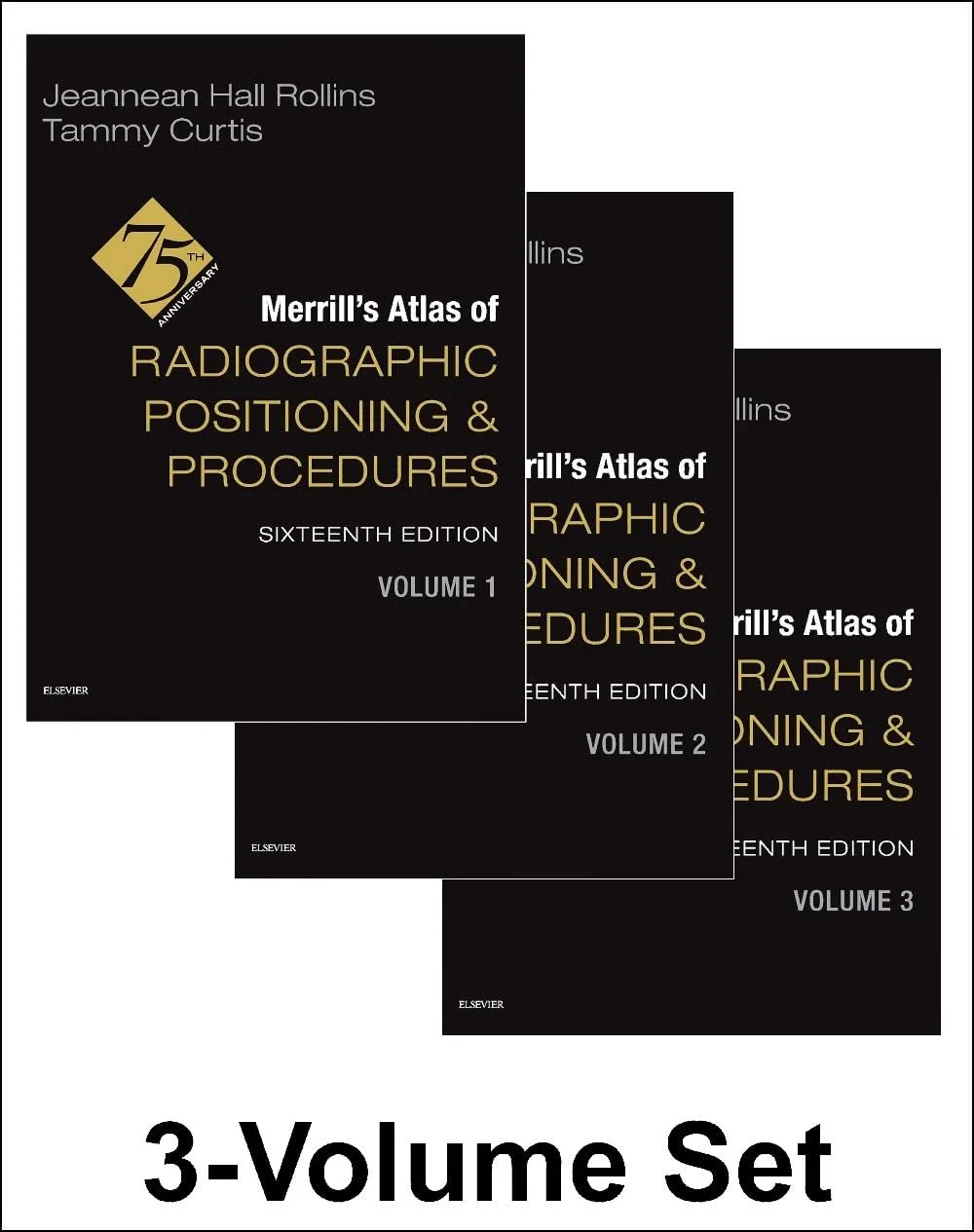 Coperta cărții "Merrill's Atlas of Radiographic Positioning and Procedures - 3-Volume Set" de Jeannean Hall Rollins, Tammy Curtis