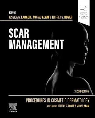Coperta cărții "Procedures in Cosmetic Dermatology: Scar Management, 2nd Edition" de Murad Alam, Jeffrey S. Dover, Jessica G. Labadie