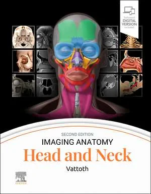 Coperta cărții "Imaging Anatomy: Head and Neck, Second edtition" de Surjith Vattoth