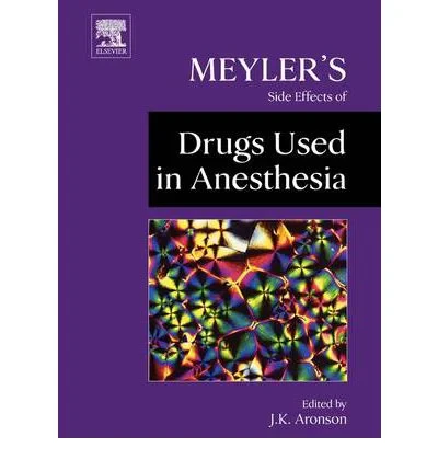 Coperta cărții "Meyler's Side Effects of Anesthetic Drugs Used in Anesthesia" de Jeffrey K. Aronson