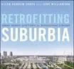 Coperta cărții "Retrofitting Suburbia: Urban Design Solutions for Redesigning Suburbs" de Ellen DunhamJones, June Williamson