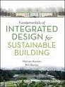 Coperta cărții "Fundamentals of Integrated Design for Sustainable Building" de Marian Keeler
