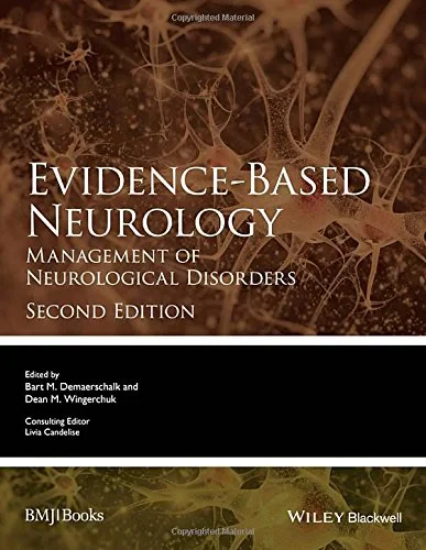 Coperta cărții " Evidence-Based Neurology: Management of Neurological Disorders, 2nd Edition" de Livia Candelise, Bart Demaerschalk, Dean Wingerchuk