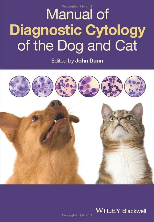 Coperta cărții "Manual of Diagnostic Cytology of the Dog and Cat" de John Dunn