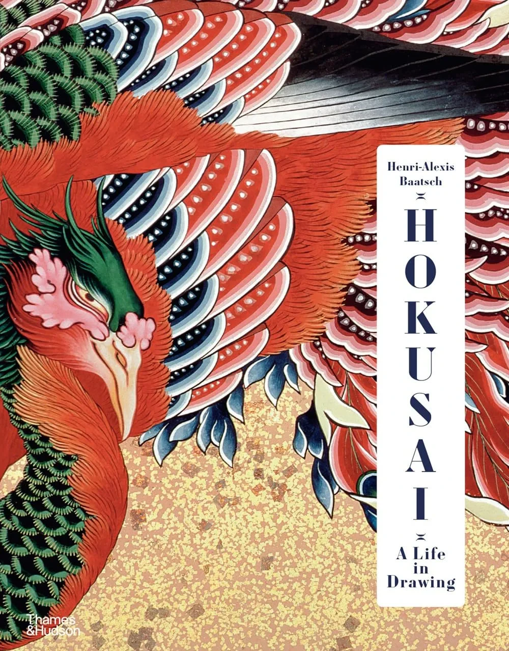 Coperta cărții "Hokusai: A Life in Drawing (Deluxe Edition)" de Henri-Alexis Baatsch
