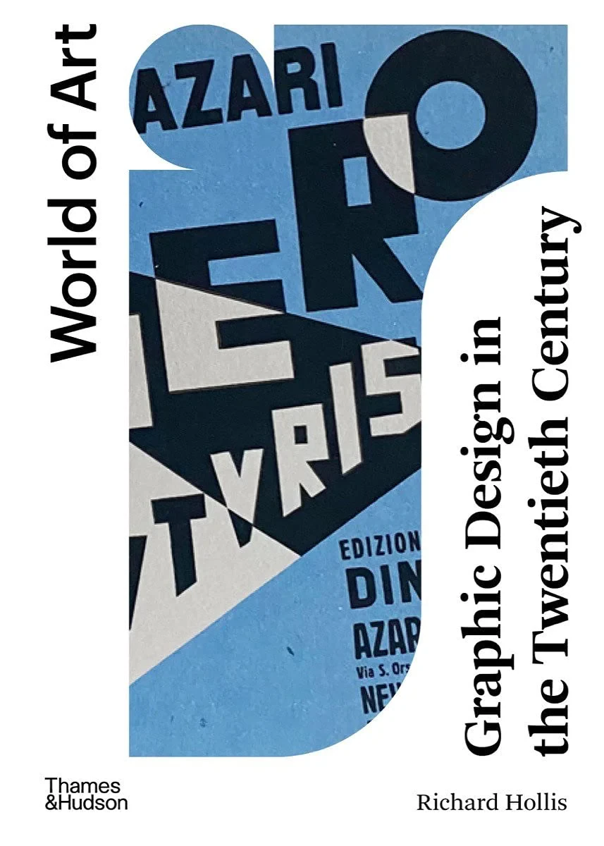 Coperta cărții "Graphic Design in the Twentieth Century: A Concise History: 0" de Richard Hollis