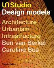 Coperta cărții "UN Studio" de Ben van Berkel, Caroline Bos