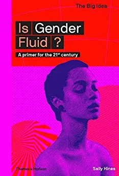 Coperta cărții "Is Gender Fluid?" de Sally Hines
