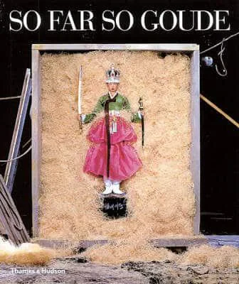 Coperta cărții "So Far, So Goude" de Jean-Paul Goude