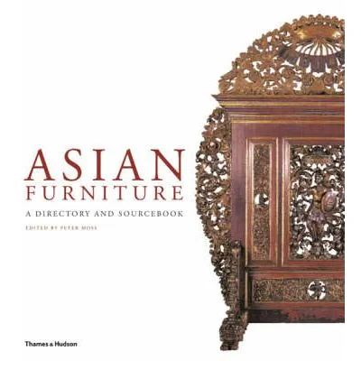Coperta cărții "Asian Furniture: A Directory and Sourcebook" de Peter Moss