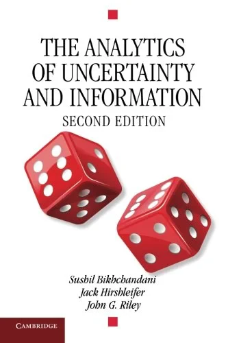 Coperta cărții "The Analytics of Uncertainty and Information (Cambridge Surveys of Economic Literature)" de Sushil Bikhchandani, Jack Hirshleifer, John G. Riley