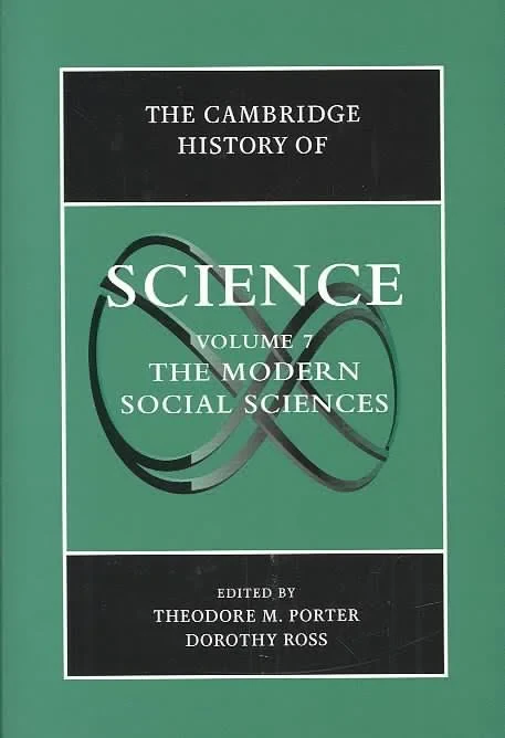 Coperta cărții "The Cambridge History of Science: Volume 7, The Modern Social Sciences" de Theodore M. Porter, Dorothy Ross