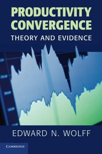 Coperta cărții "Productivity Convergence: Theory and Evidence (Cambridge Surveys of Economic Literature)" de Edward N. Wolff