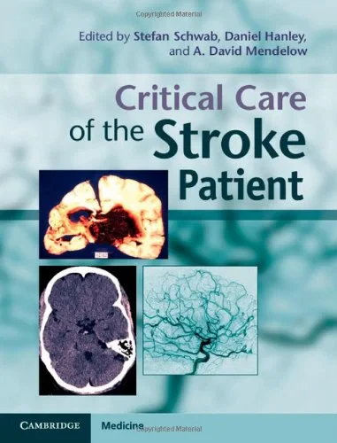Coperta cărții "Critical Care of the Stroke Patient" de Stefan Schwab, Daniel Hanley, A. David Mendelow