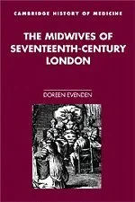 Coperta cărții "The Midwives of Seventeenth-Century London" de Doreen Evenden