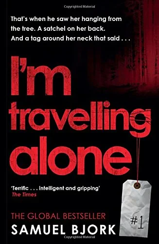 Coperta cărții "I’m Travelling Alone" de Samuel Bjork