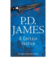 Coperta cărții "A Certain Justice" de P. D. James