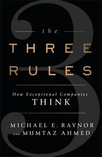 Coperta cărții "The Three Rules: How Exceptional Companies Think" de autor necunoscut