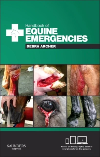 Coperta cărții "Handbook of Equine Emergencies, 1e" de Debra Catherine Archer