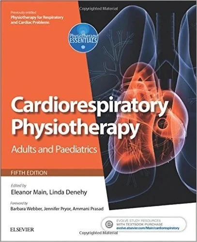 Coperta cărții "Cardiorespiratory Physiotherapy: Adults and Paediatrics, 5th Edition" de Eleanor Main, Linda Denehy