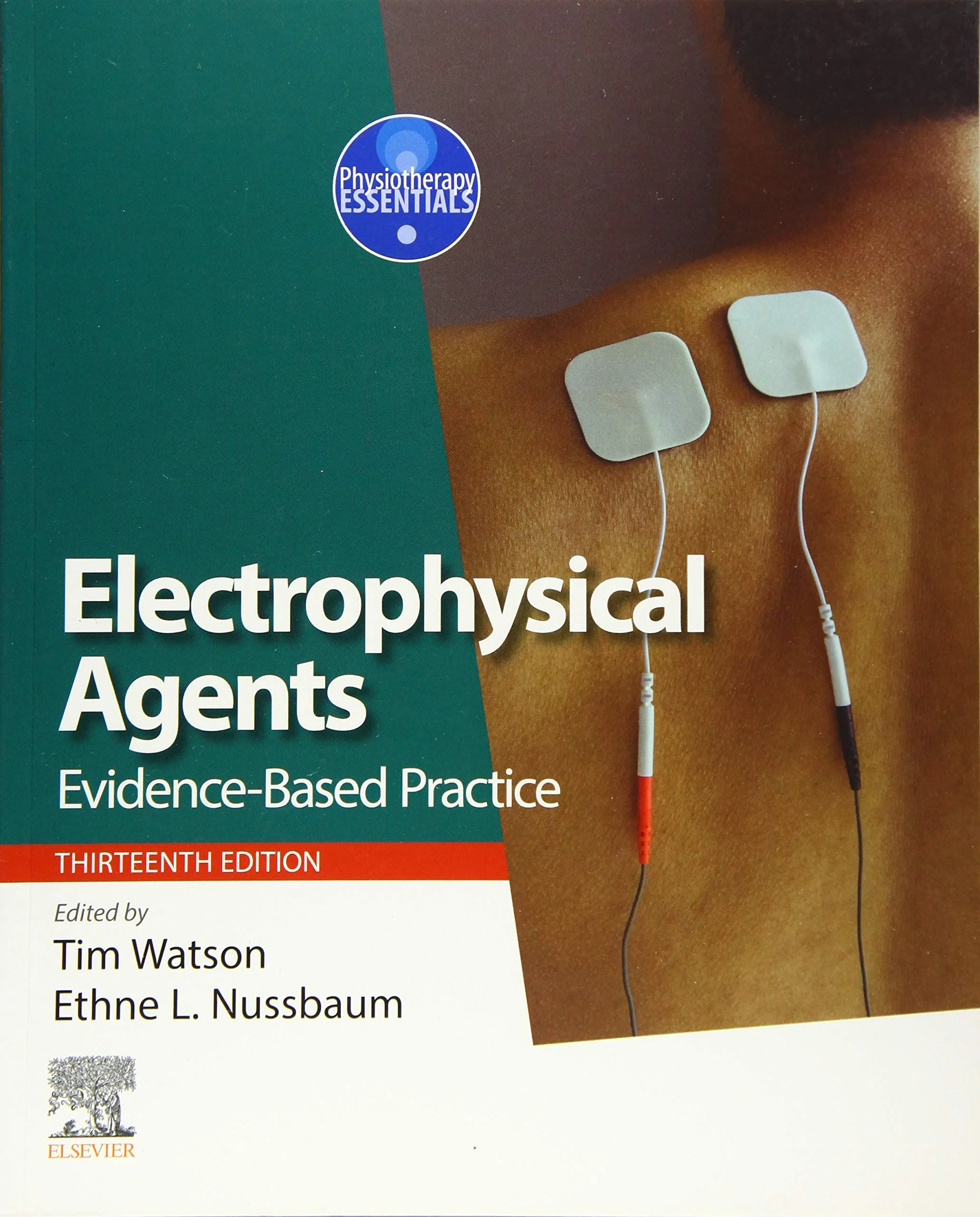 Coperta cărții "Electrophysical Agents: Evidence-based Practice (Physiotherapy Essentials)" de Tim Watson, Ethne Nussbaum