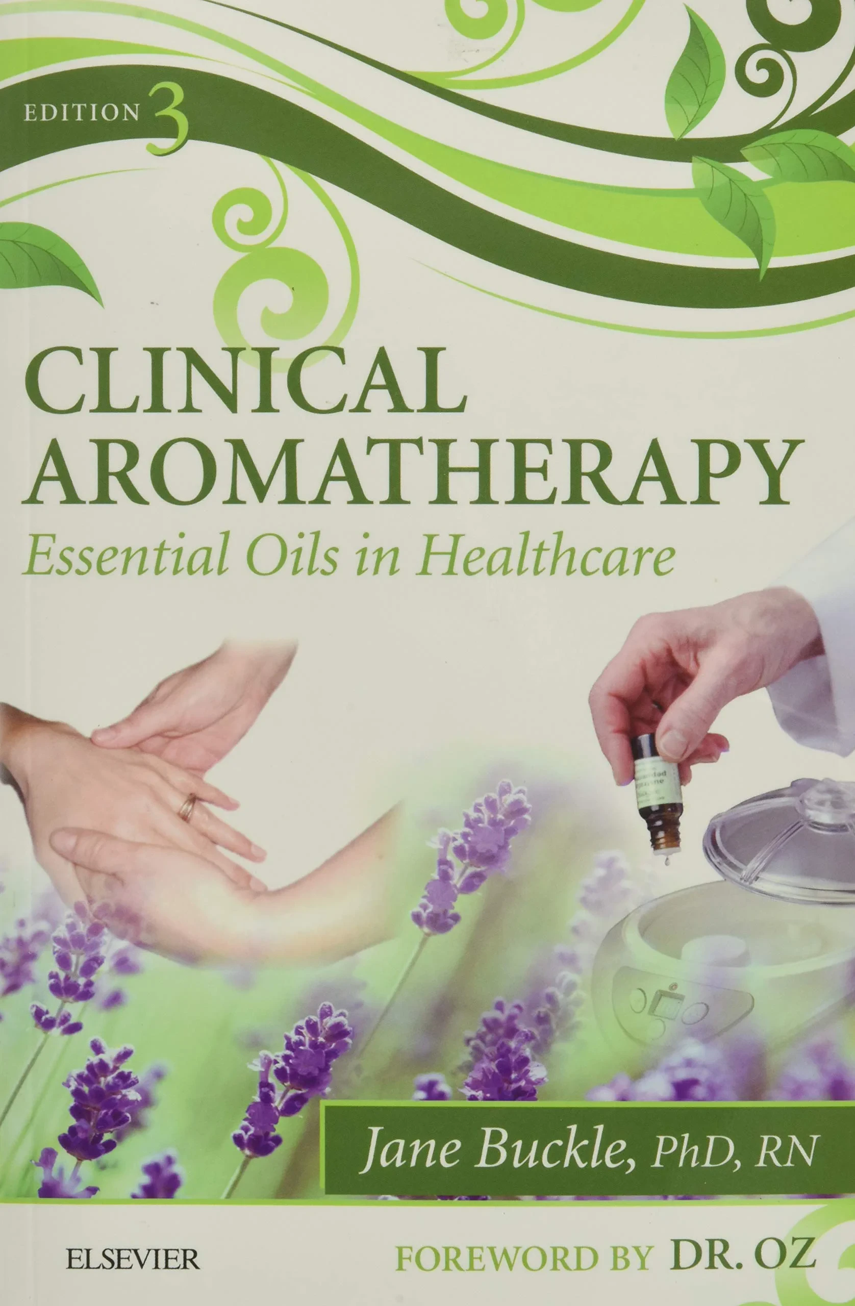Coperta cărții "Clinical Aromatherapy: Essential Oils in Healthcare, 3e" de Jane Buckle