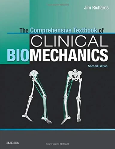 Coperta cărții "The Comprehensive Textbook of Clinical Biomechanics" de Jim Richards BEng MSc PhD