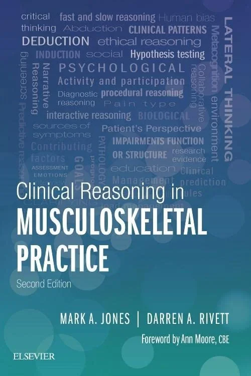 Coperta cărții "Clinical Reasoning in Musculoskeletal Practice, 2e" de Mark A Jones, Darren Rivett