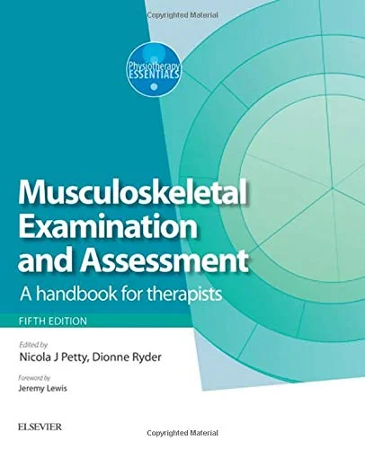 Coperta cărții "Musculoskeletal Examination and Assessment - Volume 1: A Handbook for Therapists, 5e" de Nicola J. Petty