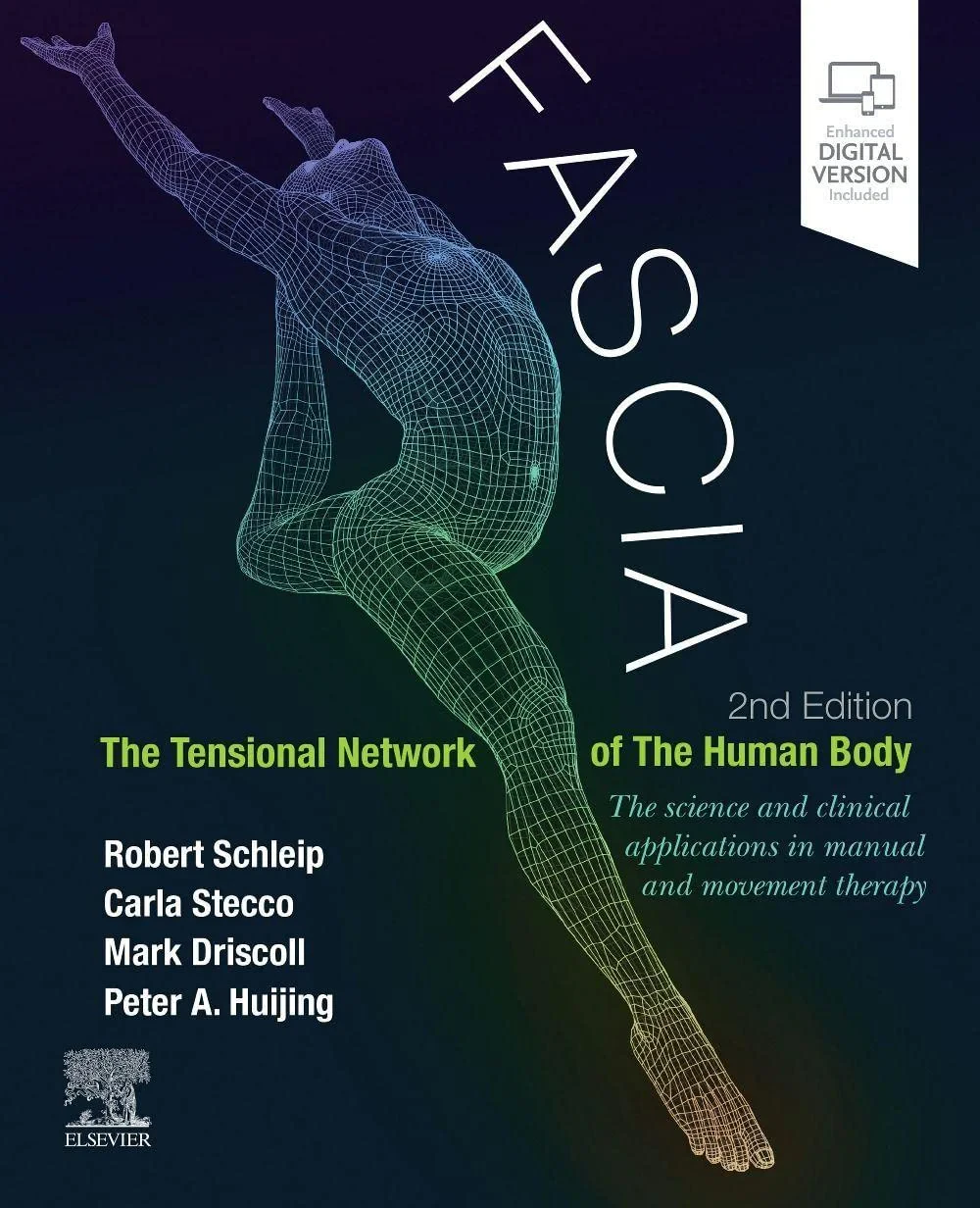 Coperta cărții "Fascia: The Tensional Network of the Human Body" de Robert Schleip, Carla Stecco, Mark Driscoll, Peter Huijing