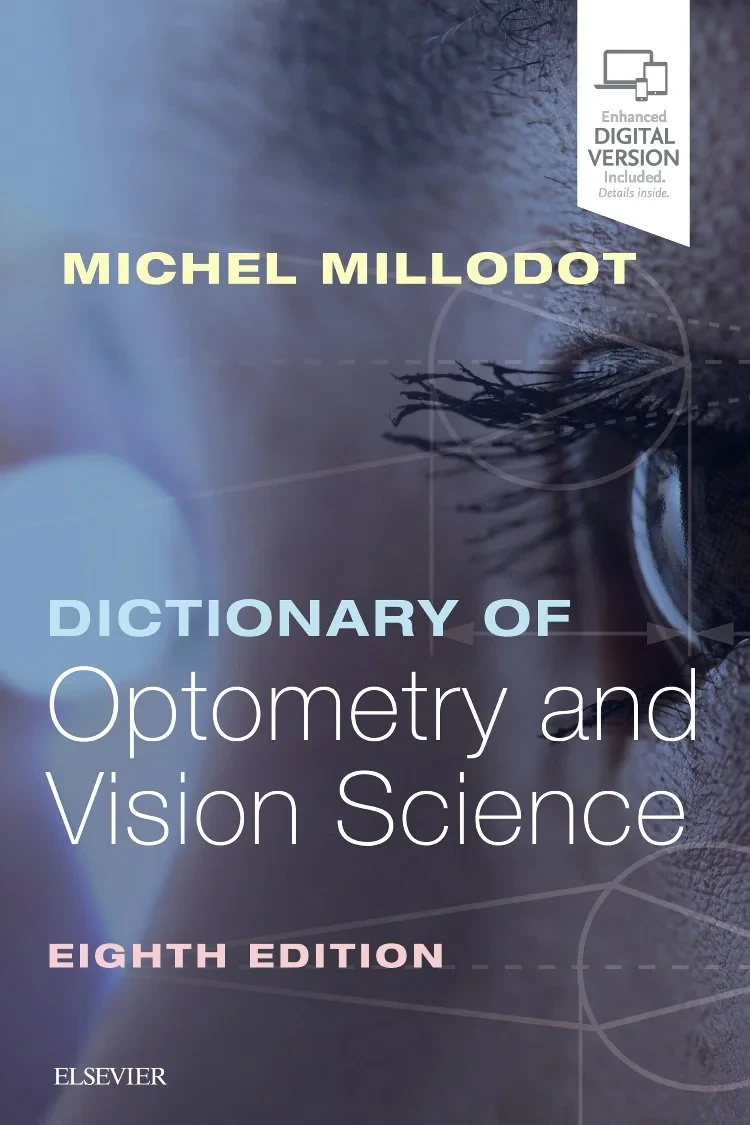 Coperta cărții "Dictionary of Optometry and Vision Science, 8e" de Michel Millodot OD PhD DOSc(Hon ) FAAO FCOptom