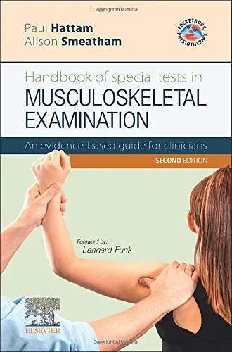 Coperta cărții "Handbook of Special Tests in Musculoskeletal Examination: An evidence-based guide for clinicians" de Paul Hattam MSc MCSP FSOM, Alison Smeatham MSc MCSP FSOM